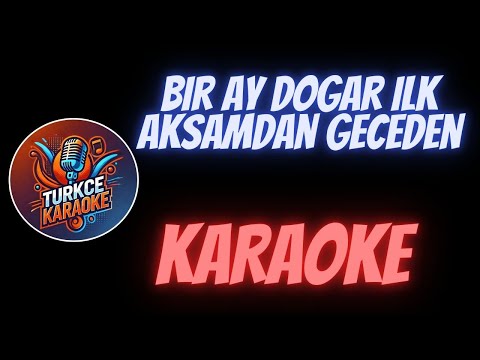 Bir Ay Doğar İlk Akşamdan Geceden