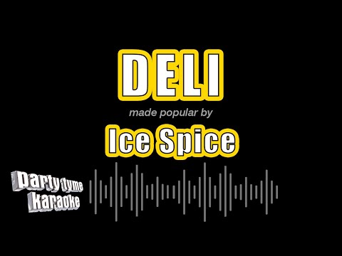 Ice Spice - Deli