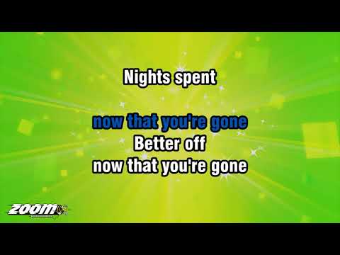 Lady Antebellum - Better Off Now That You're Gone (For Solo Male) - Zoom Karaoke Version