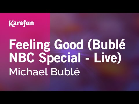 Michael Bublé - Feeling Good (Bublé NBC Special - live)