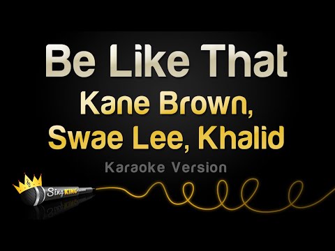 Kane Brown, Swae Lee, Khalid - Be Like That