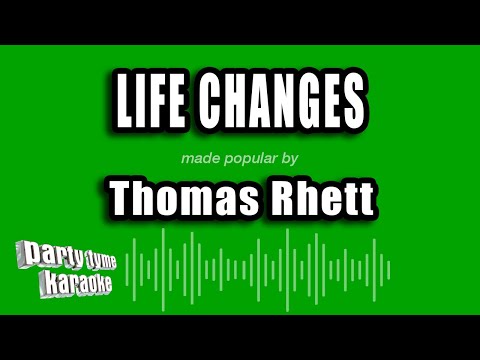 Thomas Rhett - Life Changes