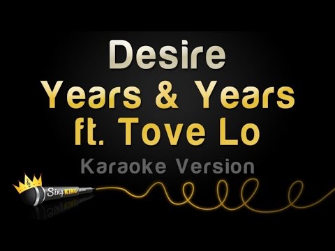 Years & Years feat. Tove Lo - Desire