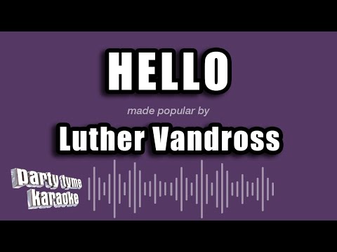 Luther Vandross - Hello