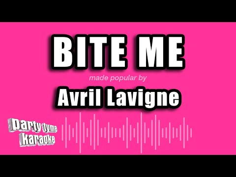 Avril Lavigne - Bite Me