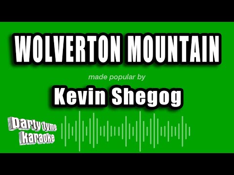 Kevin Shegog - Wolverton Mountain