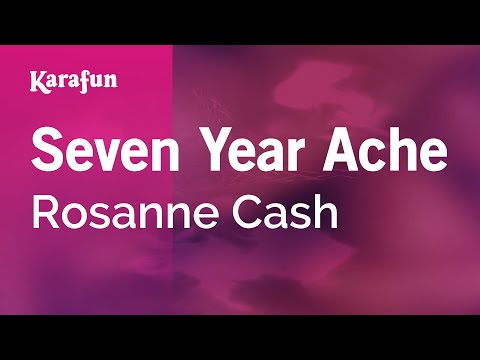 Rosanne Cash - Seven Year Ache