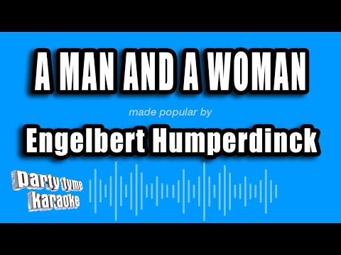 Engelbert Humperdinck - A Man And A Woman
