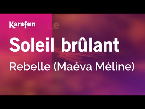 Brave (Maéva Méline) - Soleil brûlant