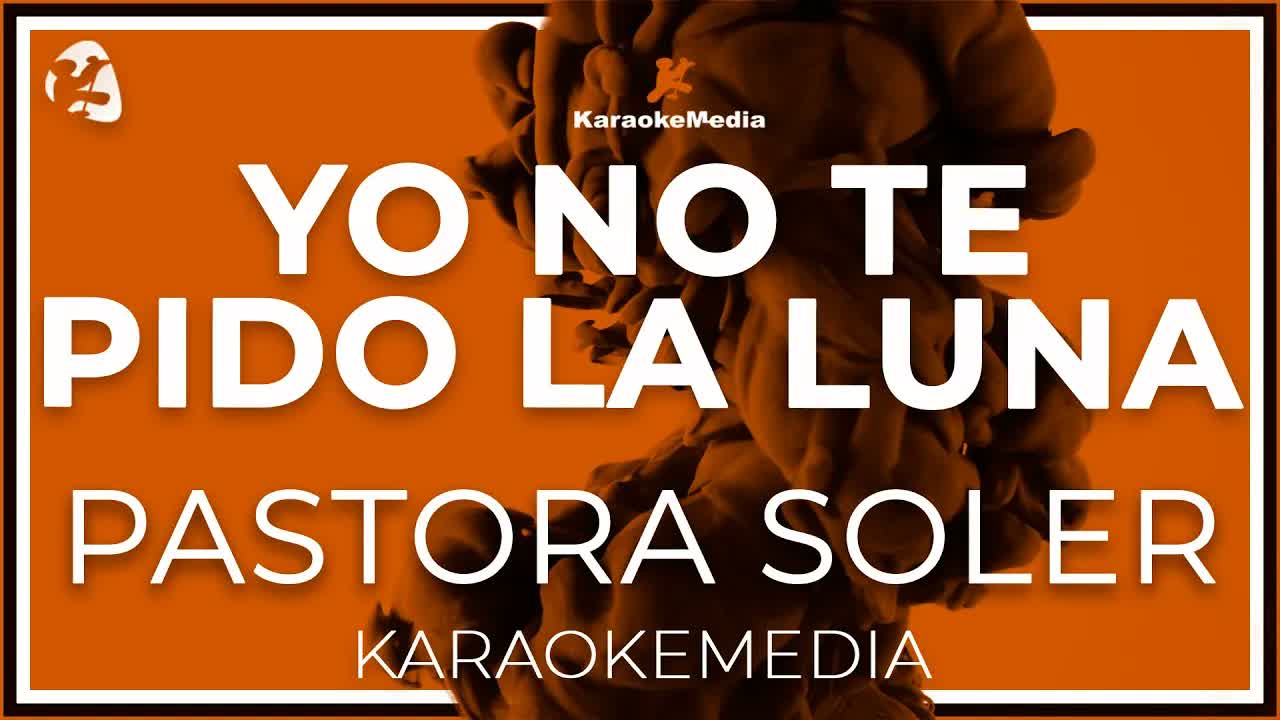 Pastora Soler - Yo No Te Pido La Luna