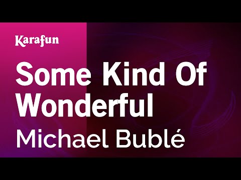 Michael Bublé - Some Kind of Wonderful