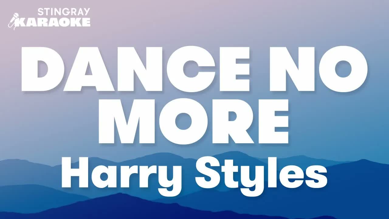 Harry Styles - Dance No More