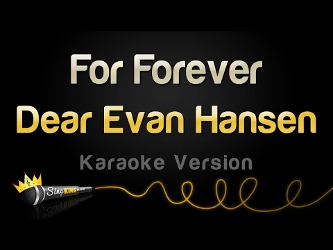 Dear Evan Hansen - For Forever