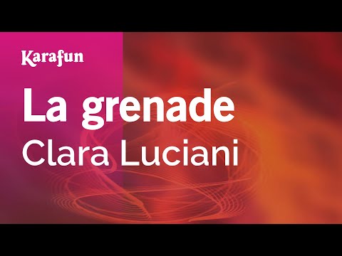 Clara Luciani - La grenade