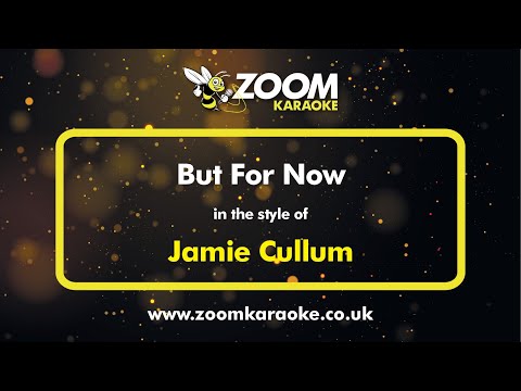 Jamie Cullum - But For Now