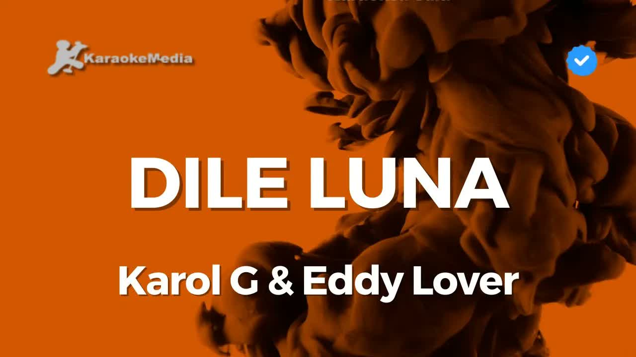Karol G, Eddy Lover - Dile Luna