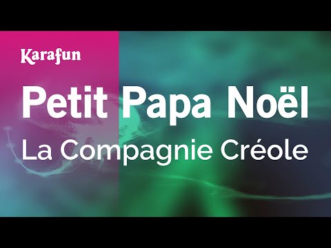 La Compagnie Créole - Petit Papa Noël