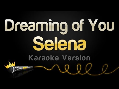 Selena - Dreaming of You