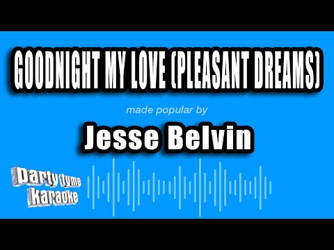 Jesse Belvin - Goodnight My Love (Pleasant Dreams)