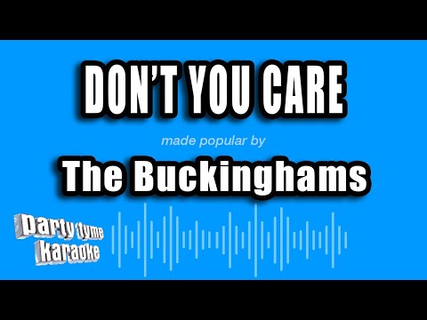 The Buckinghams - Don't You Care