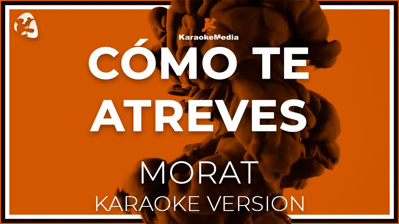 Morat - Como Te Atreves