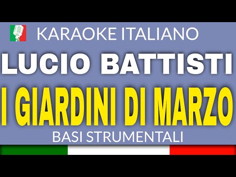 LUCIO BATTISTI - I GIARDINI DI MARZO