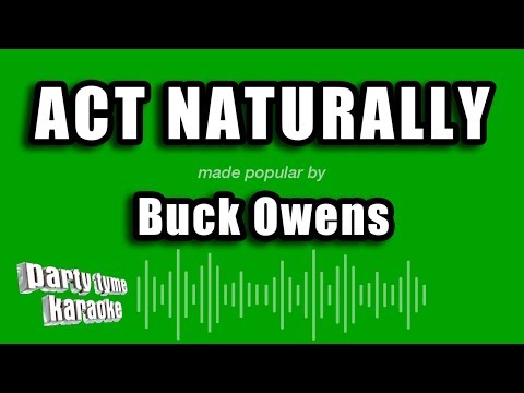 Buck Owens - Act Naturally