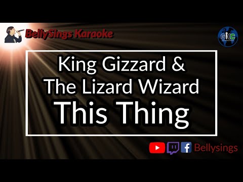 King Gizzard & The Lizard Wizard - This Thing