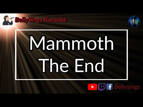Mammoth - The End
