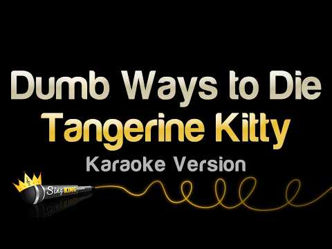 Tangerine Kitty - Dumb Ways to Die