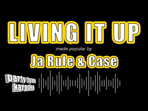 Ja Rule & Case - Living It Up