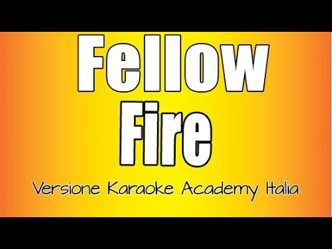 Fellow - Fire