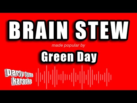 Green Day - Brain Stew