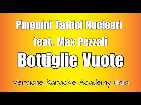 Pinguini Tattici Nucleari feat.  Max Pezzali - Bottiglie Vuote
