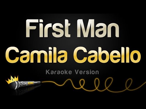 Camila Cabello - First Man