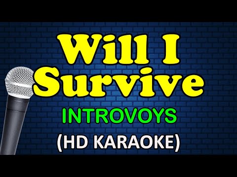 Introvoys - WILL I SURVIVE
