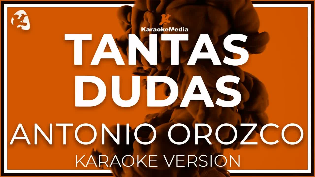 Antonio Orozco - Tantas Dudas