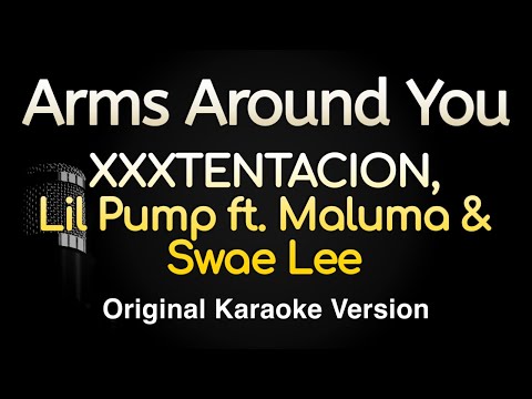 XXXTENTACION, Lil Pump (Karaoke Songs With Lyrics -Original Key) - Arms Around You
