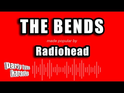 Radiohead - The Bends