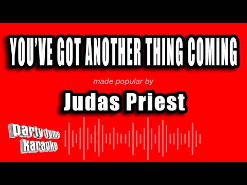 Judas Priest - You've Got Another Thing Coming