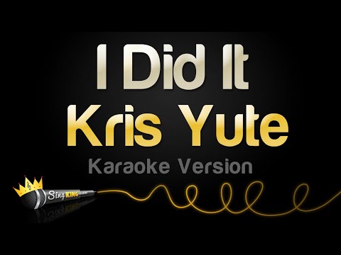 Kris Yute - I Did It