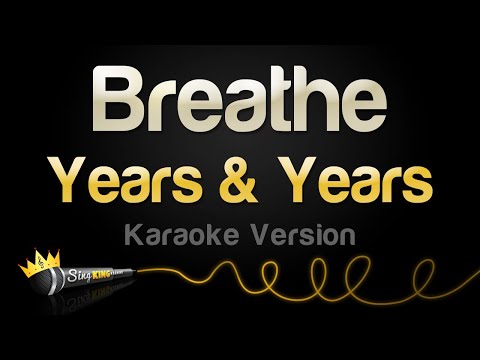 Years & Years - Breathe