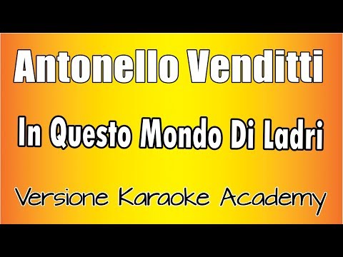 Antonello Venditti - In Questo Mondo Di Ladri