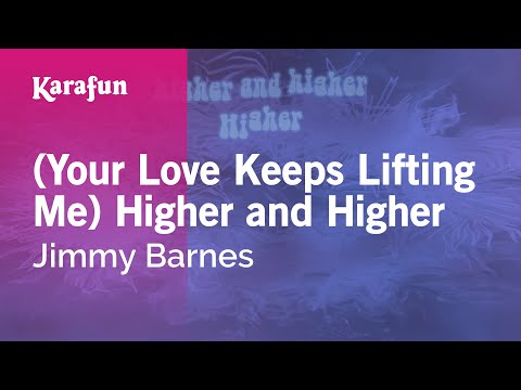 Jimmy Barnes - (Your Love Keeps Lifting Me) Higher and Higher