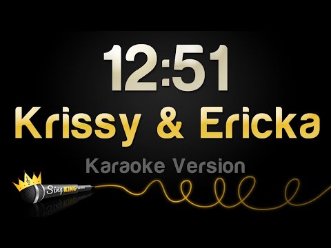 Krissy & Ericka - 12:51