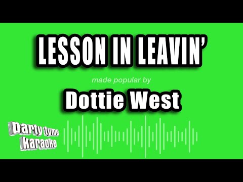 Dottie West - Lesson In Leavin'