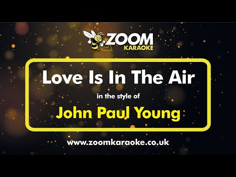 John Paul Young - Love Is In The Air (Two Semitones Down)