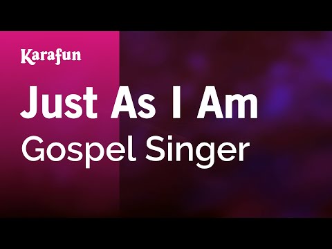 Gospel Singer - Just as I Am