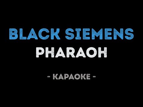 PHARAOH - BLACK SIEMENS