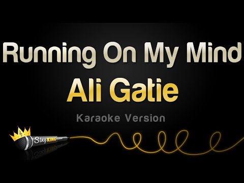 Ali Gatie - Running On My Mind